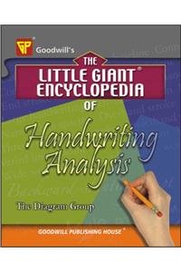 The Little Giant Encyclopedia of Handwriting Analysis