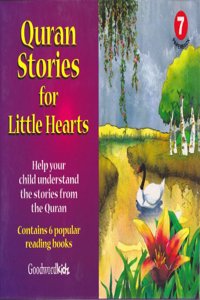 Quran Stories for Little Hearts: Book 7