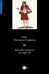Episodios Gomeros del Siglo XV