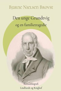 Den unge Grundtvig og en familietragedie