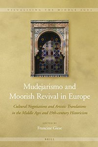 Mudejarismo and Moorish Revival in Europe