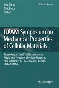 Iutam Symposium on Mechanical Properties of Cellular Materials