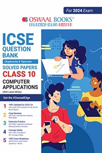Oswaal ICSE Question Bank Class 10 Computer Applications Book (For 2024 Board Exams)
