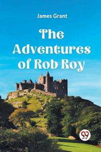 Adventures Of Rob Roy