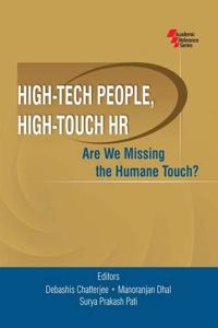 High-Tech People, High-Touch HR Are We Missing the Humane Touch?