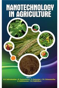 Nanotechnology in Agriculture