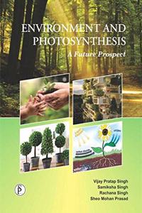 Environment and Photosynthesis - a Future Prospect