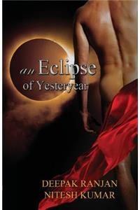 eclipse of yesteryear
