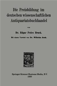 Preisbildung Im Deutschen Wissenschaftlichen Antiquariatsbuchhandel