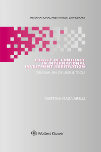 Privity of Contract in International Investment Arbitration