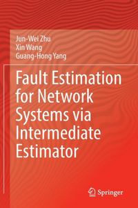 Fault Estimation for Network Systems via Intermediate Estimator