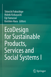 EcoDesign for Sustainable Products, Services and Social Systems I