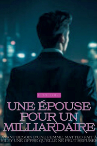 épouse pour un milliardaire