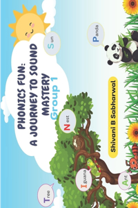 Phonics Fun - A Journey to Sound Mastery