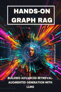 Hands-on Graph RAG