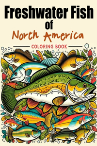 Freshwater Fish of North America Coloring Book