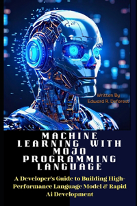 Machine Learning with MOJO Programming Language