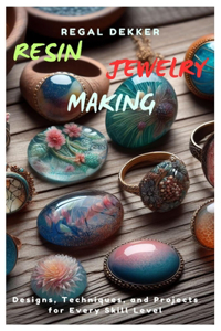 Resin Jewelry Making