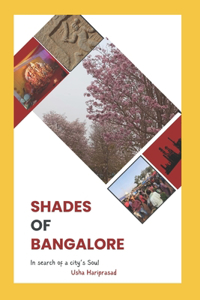 Shades Of Bangalore