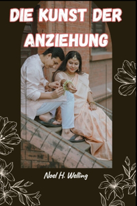 Die Kunst Der Anziehung