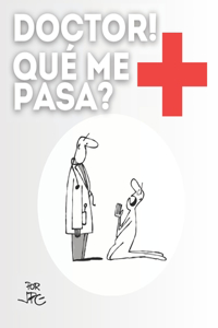 Doctor! Qué me pasa?