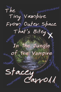 Tiny Vampire From Outer Space That's Bitey X