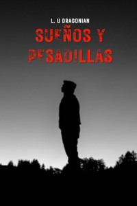 Suenõs y Pesadillas
