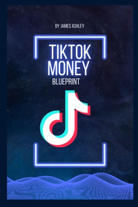 TikTok money blueprint