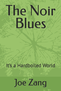 The Noir Blues