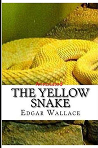 The Yellow Snake Classic Edition(Annotated)