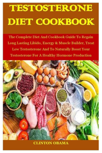 Testosterone Diet Cookbook