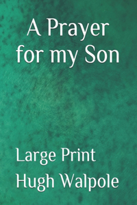 A Prayer for my Son