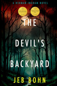 Devil's Backyard (Herman Ingram Book Three)