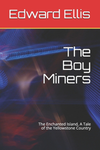 The Boy Miners