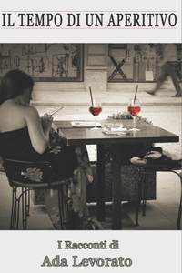Il tempo di un aperitivo