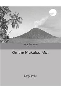 On the Makaloa Mat