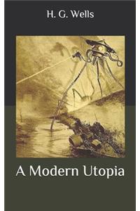 A Modern Utopia