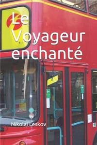 Le Voyageur enchanté