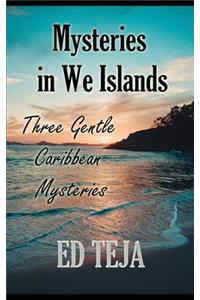 Mysteries In We Islands