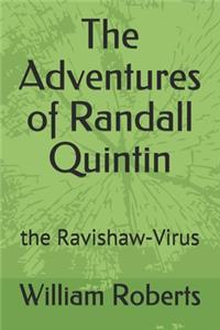 The Adventures of Randall Quintin