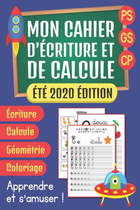 Mon Cahier D'écriture et de Calcule - Été 2020