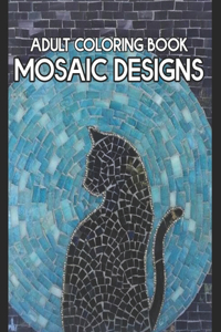 Adult Coloring Book Mosaic Designs