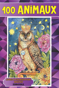 Livres à colorier pour adultes - Zendoodle - 100 animaux