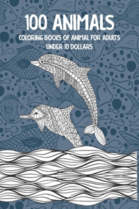Coloring Books of Animal for Adults - 100 Animals - Under 10 Dollars