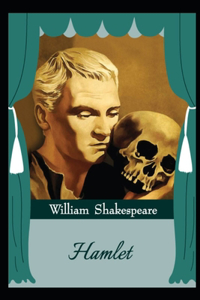 Hamlet By William Shakespeare The New Annotated Edition