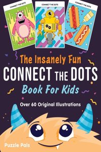 Insanely Fun Connect The Dots Book For Kids