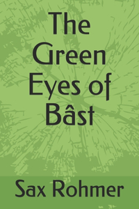 The Green Eyes of Bâst