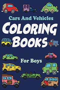 Cars And Vehicles Coloring Books For Boys