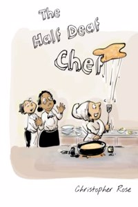 Half Deaf Chef