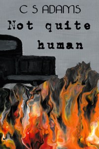 Not Quite Human